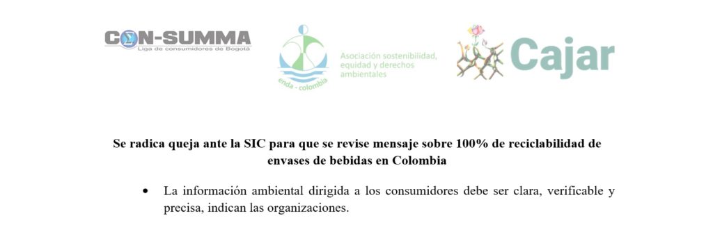<strong>Se radica queja ante la SIC para que se revise mensaje sobre 100% de reciclabilidad de envases de bebidas en Colombia</strong>